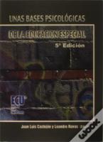 Unas Bases Psicológicas De La Educación Especial