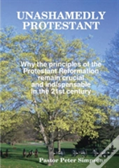 Unashamedly Protestant