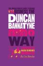 Unauthorized Guide To Doing Business The Duncan Bannatyne Way - Preview