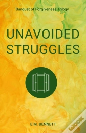 Unavoided Struggles