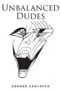 Unbalanced Dudes - Preview