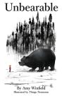 Unbearable - Preview