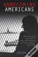 Unbecoming Americans