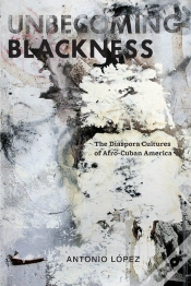 Capa do artigo Unbecoming Blackness