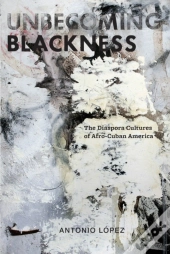 Unbecoming Blackness