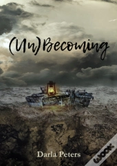 (Un)Becoming