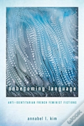 Unbecoming Language