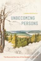 Unbecoming Persons