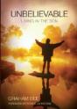 Unbelievable: Living In The Son - Preview