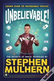Capa do artigo Unbelievable! The Secrets Of Magic Revealed By Stephen Mulhern