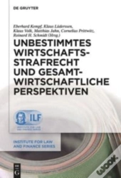 Unbestimmtes Wirtschaftsstrafrecht Und G