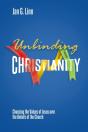 Unbinding Christianity: Choosing The Val - Preview