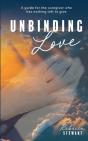 Unbinding Love - Preview