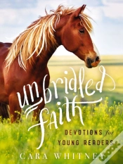 Capa do artigo Unbridled Faith Devotions For Young Readers