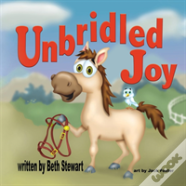 Unbridled Joy