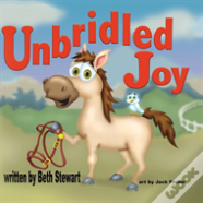 Unbridled Joy