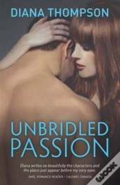 Unbridled Passion