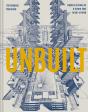 Unbuilt - Preview
