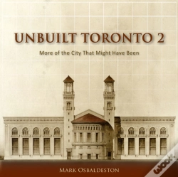 Capa do artigo Unbuilt Toronto 2