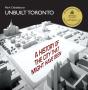 Unbuilt Toronto - Preview