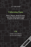Unburning Fame