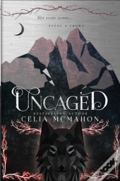 Uncaged