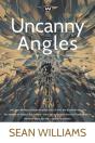 Uncanny Angles - Preview