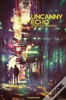 Uncanny Echo