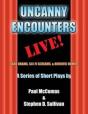 Uncanny Encounters - Live! - Preview