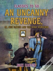 Capa do artigo Uncanny Revenge, Or Nick Carter And The Mind Murderer