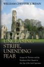 Unceasing Strife, Unending Fear - Preview