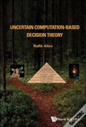 Capa do artigo Uncertain Computation-Based Decision Theory