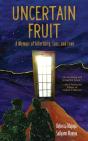 Uncertain Fruit - Preview