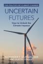 Uncertain Futures - Preview