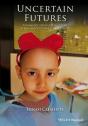 Uncertain Futures - Preview