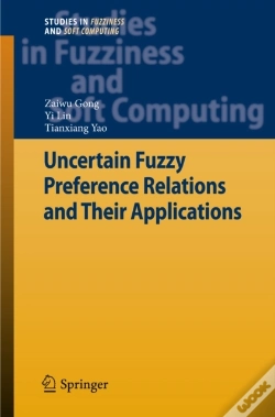 Capa do artigo Uncertain Fuzzy Preference Relations And Their Applications