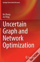 Uncertain Graph And Network Optimization