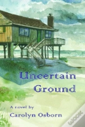 Uncertain Ground