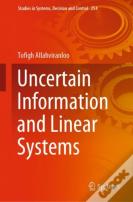Uncertain Information And Linear Systems