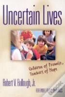 Uncertain Lives