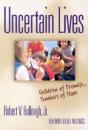 Uncertain Lives - Preview