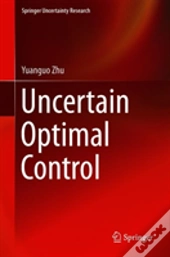 Uncertain Optimal Control