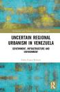 Uncertain Regional Urbanism In Venezuela - Preview