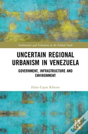 Capa do artigo Uncertain Regional Urbanism In Venezuela