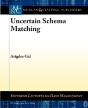 Uncertain Schema Matching - Preview