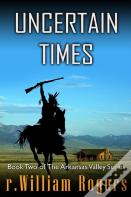 Uncertain Times