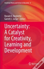 Capa do artigo Uncertainty: A Catalyst For Creativity, Learning And Development