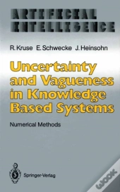 Uncertainty And Vagueness In Knowledge Based Systems