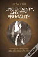 Uncertainty, Anxiety, Frugality