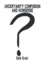 Uncertainty Confusion And Nonsense - Preview